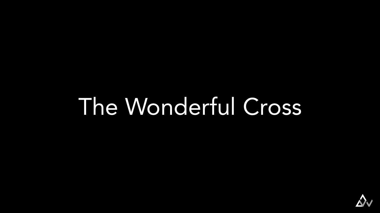 The Wonderful Cross
