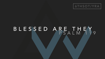 Blessed Are They (Psalm 119) [6th Sunday in Ordinary Time | Year A]