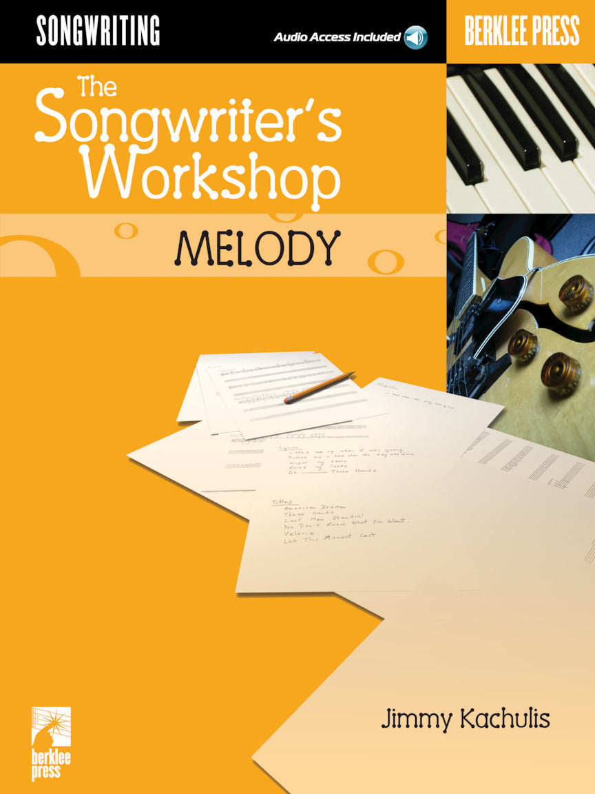 The Songwriter's Workshop: Melody