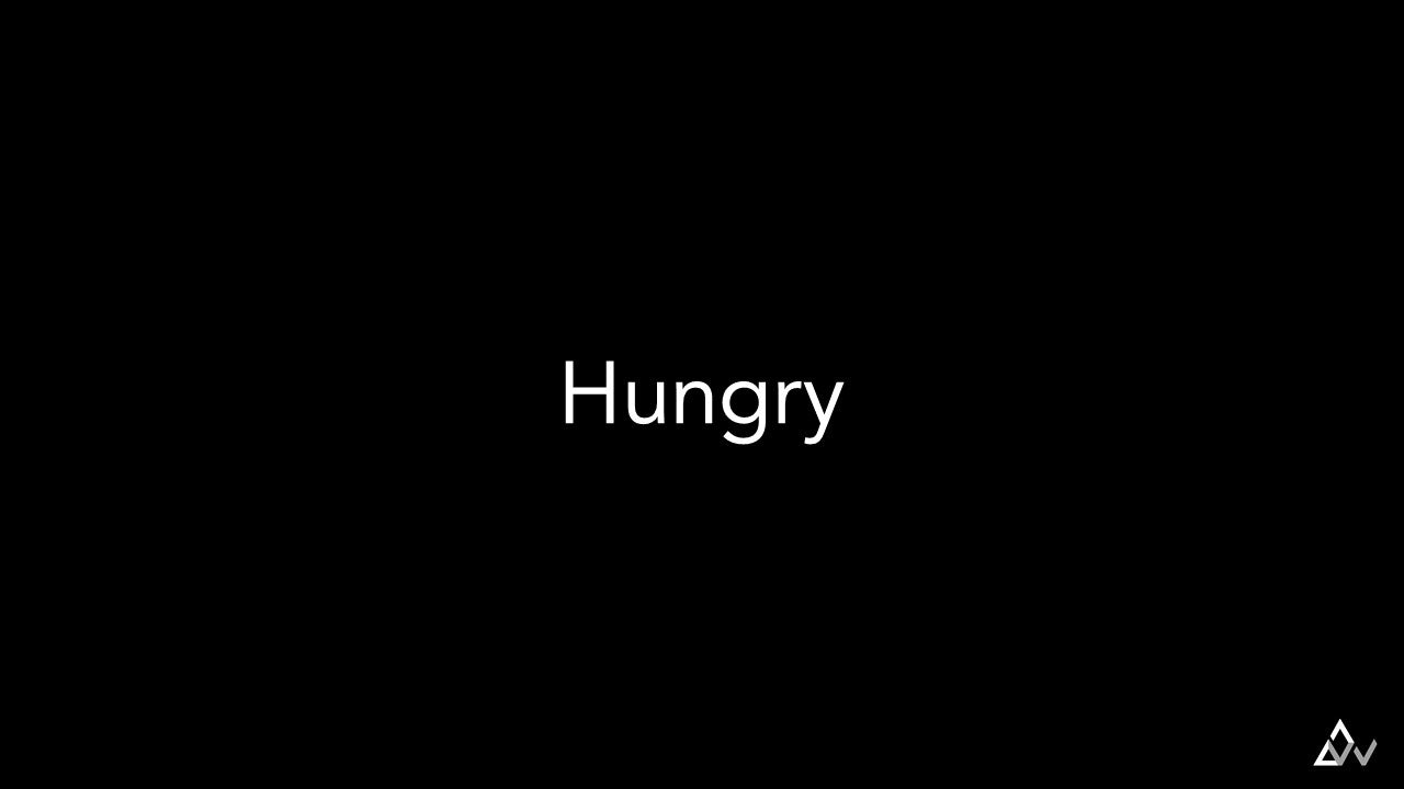 Hungry