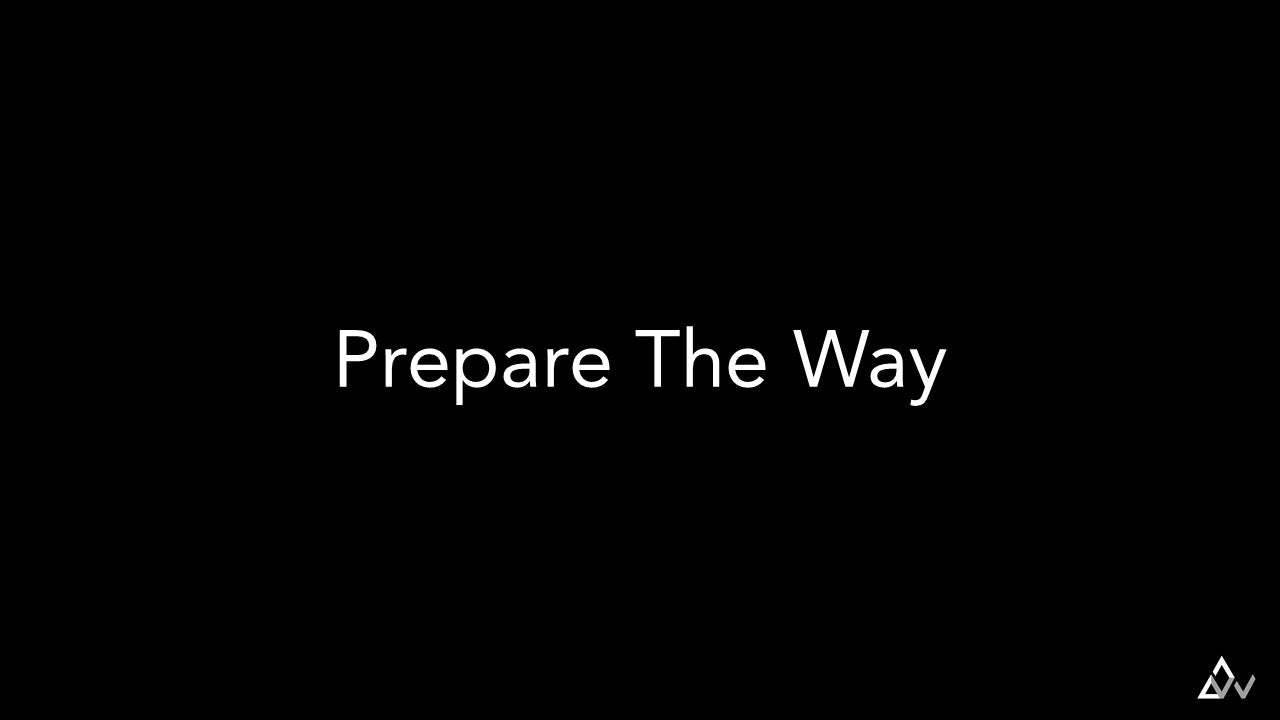 Prepare The Way (Hall)