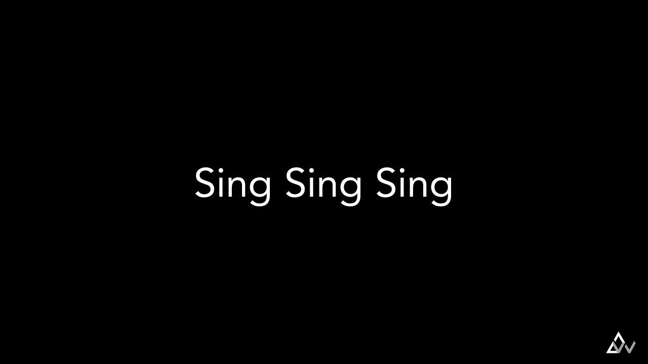 Sing Sing Sing