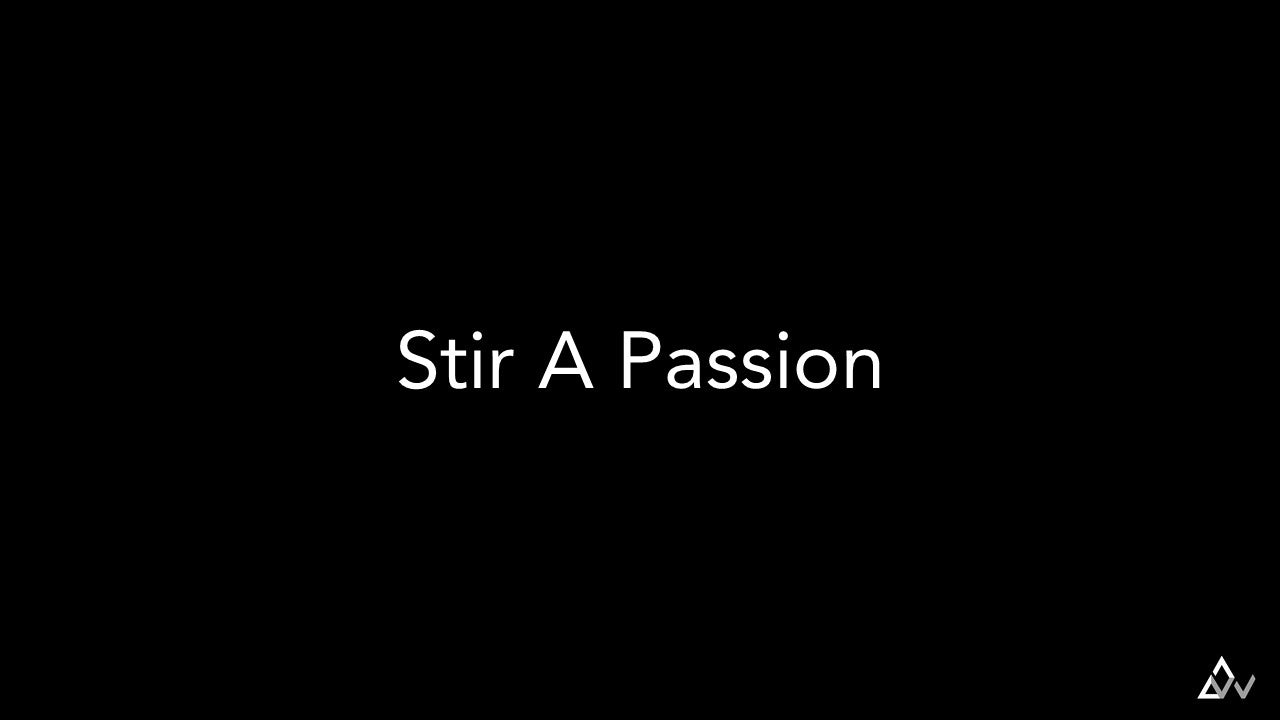 Stir A Passion